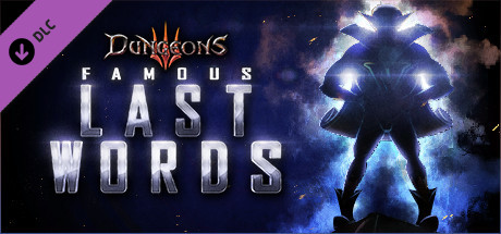 Dungeons 3 - Famous Last Words cover art