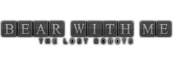 Bear With Me: The Lost Robots Logo
