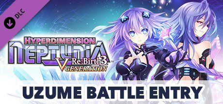 Hyperdimension Neptunia Re;Birth3 Uzume Battle Entry cover art