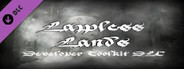 Lawless Lands Developer Toolkit DLC