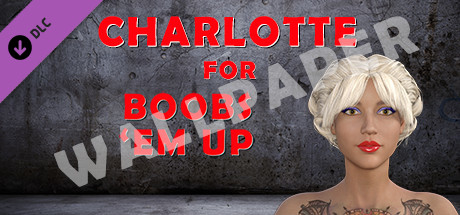 Charlotte for Boobs 'em up - Wallpaper cover art