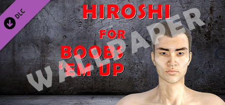 Hiroshi for Boobs 'em up - Wallpaper cover art