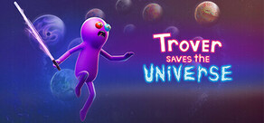Trover Saves the Universe cover art