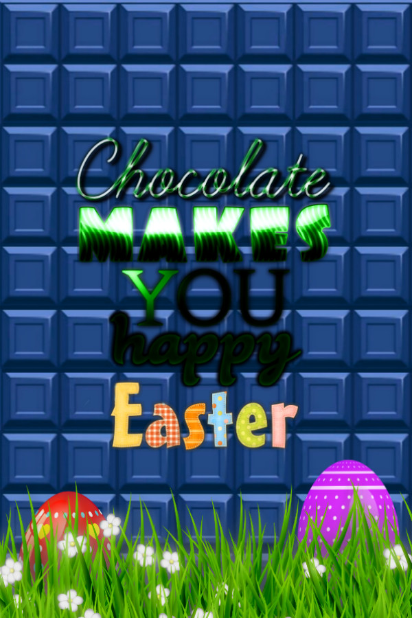 Chocolate makes you happy: Easter for steam