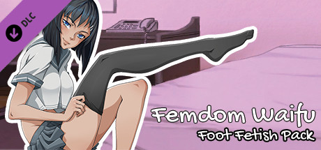 Femdom Waifu: Foot Fetish Pack cover art