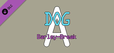 Dog Barley-Break🐶 A cover art