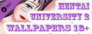 Hentai University 2 - Wallpapers 18+
