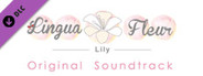 Lingua Fleur: Lily Original Soundtrack