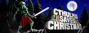 Cthulhu Saves Christmas