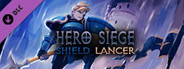 Hero Siege - Shield Lancer (Class)