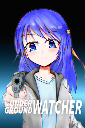 The Underground Watcher/地下监察员