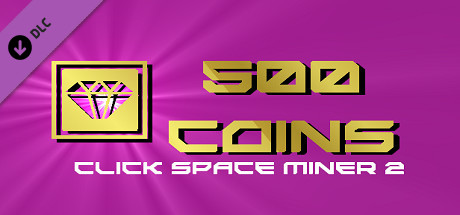 Click Space Miner 2 - 500 Coins