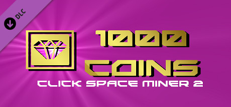 Click Space Miner 2 - 1000 Coins