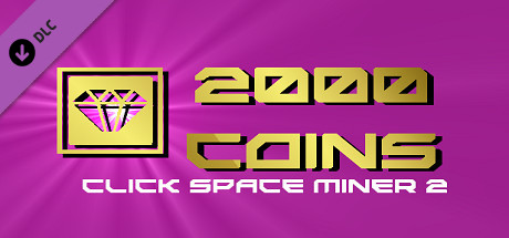 Click Space Miner 2 - 2000 Coins cover art