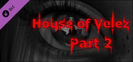 House of Velez - Part 2 cover art