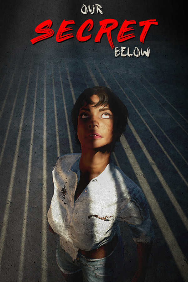 Our Secret Below for steam Our Secret Below for steam