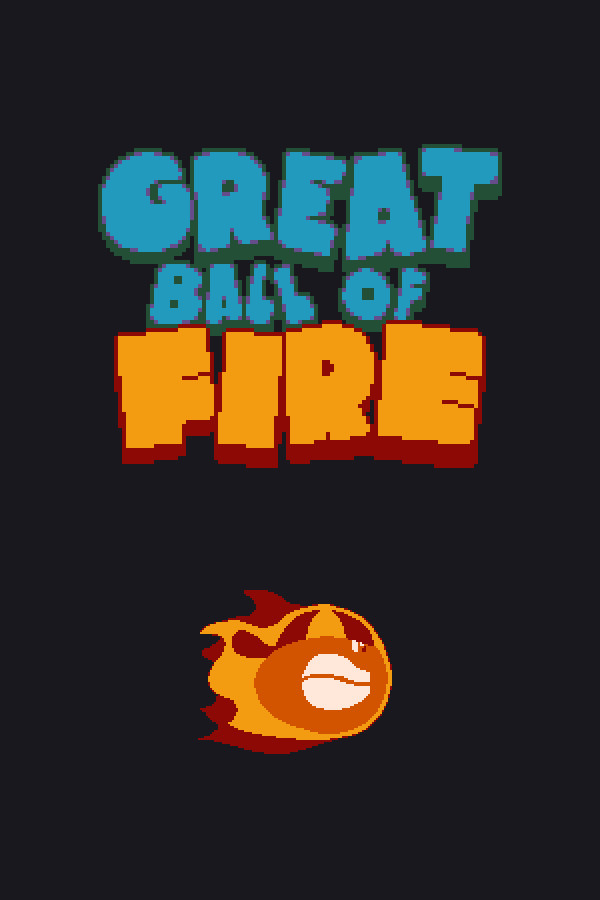 Great Ball of Fire for steam