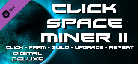Click Space Miner 2 - Deluxe Edition cover art
