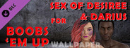 Sex of Desiree & Darius for Boobs 'em up - Wallpaper