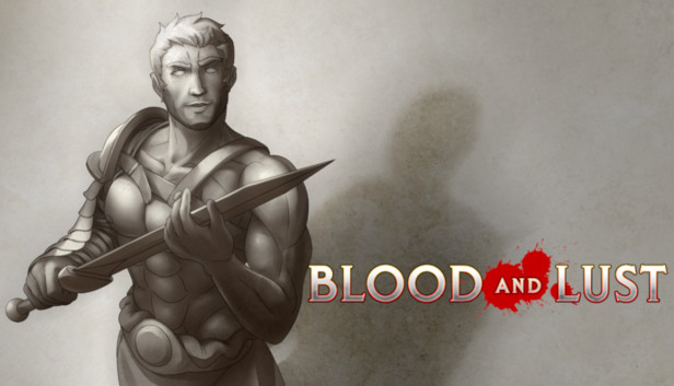 Blood and Lust