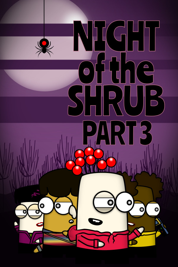 Night of the Shrub Part 3 for steam Night of the Shrub Part 3 for steam