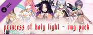 Princess of Holy Light - IMG pack