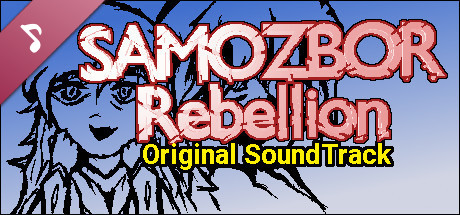 Samozbor: Rebellion OST