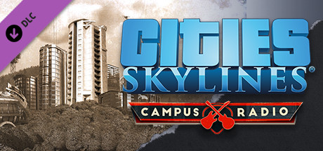 View Cities: Skylines - Campus Radio on IsThereAnyDeal