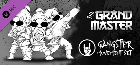 The Grandmaster - Gangster Movement Set