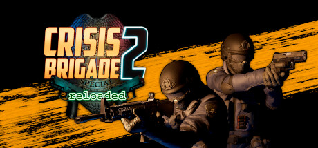 Crisis Brigade 2 reloaded cover art