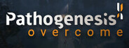 Pathogenesis: Overcome