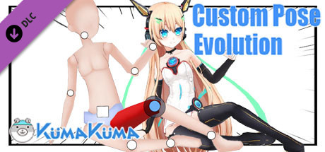 KumaKuma - Custom Pose Evolution