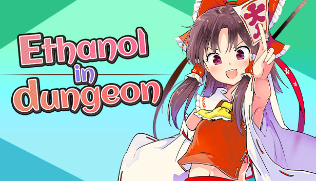 Ethanol in dungeon