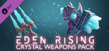 Eden Rising Crystal Weapons Pack