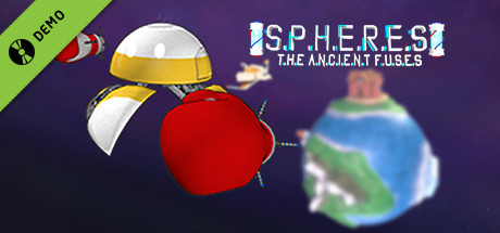 Spheres: The Ancient Fuses Demo cover art