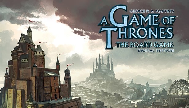 A Game Of Thrones The Board Game Digital Edition On Steam