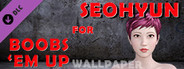 Seohyun for Boobs 'em up - Wallpaper