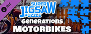 Super Jigsaw Puzzle: Generations - Motorbikes Puzzles