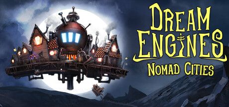 View Dream Engines: Nomad Cities on IsThereAnyDeal