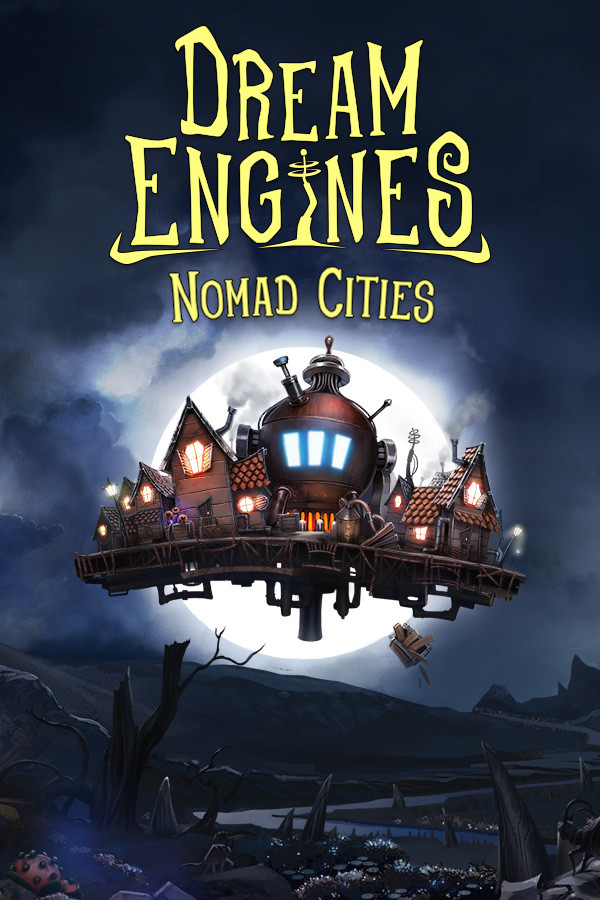 Dream Engines: Nomad Cities for steam