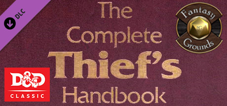Fantasy Grounds - D&D Classics: Complete Thief's Handbook cover art