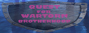 Quest For Wartorn Brotherhood