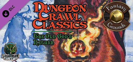 Fantasy Grounds - Dungeon Crawl Classics 2013 Holiday Module: The Old God's Return (DCC)