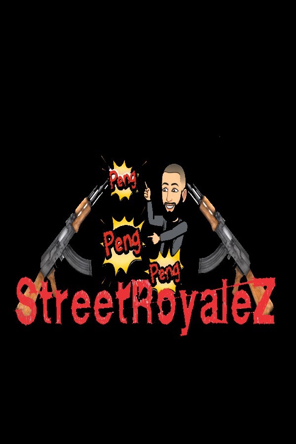 StreetRoyaleZ for steam StreetRoyaleZ for steam