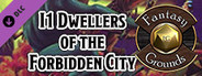 Fantasy Grounds - D&D Classics: I1 Dwellers of the Forbidden City (2E)