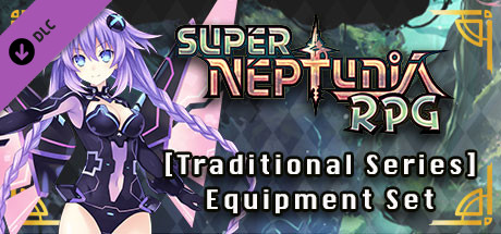 Super Neptunia RPG - [Traditional Series] Equipment Set cover art