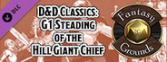Fantasy Grounds - D&D Classics: G1 Steading of the Hill Giant Chief (2E)