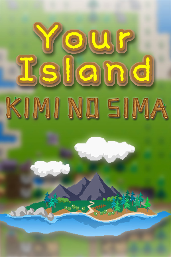 Your Island -KIMI NO SIMA- for steam