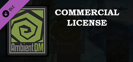 Ambient DM DLC - Commercial License