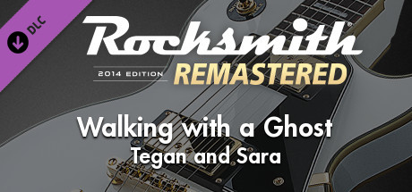Rocksmith® 2014 Edition – Remastered – Tegan and Sara - “Walking with a Ghost” cover art